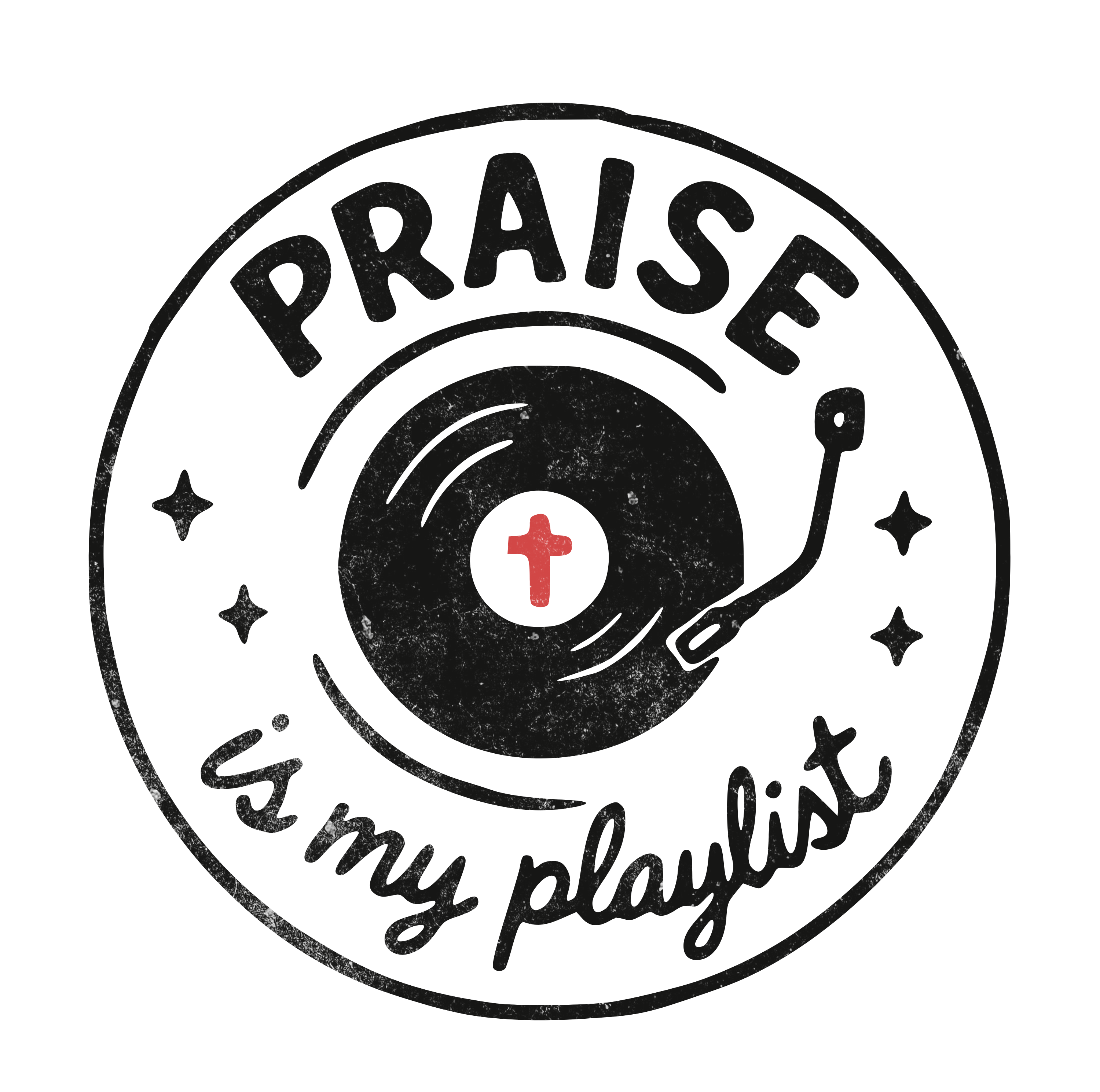Praise Is My Playlist Ready To Press