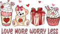 Love More Worry Less Ready To Press