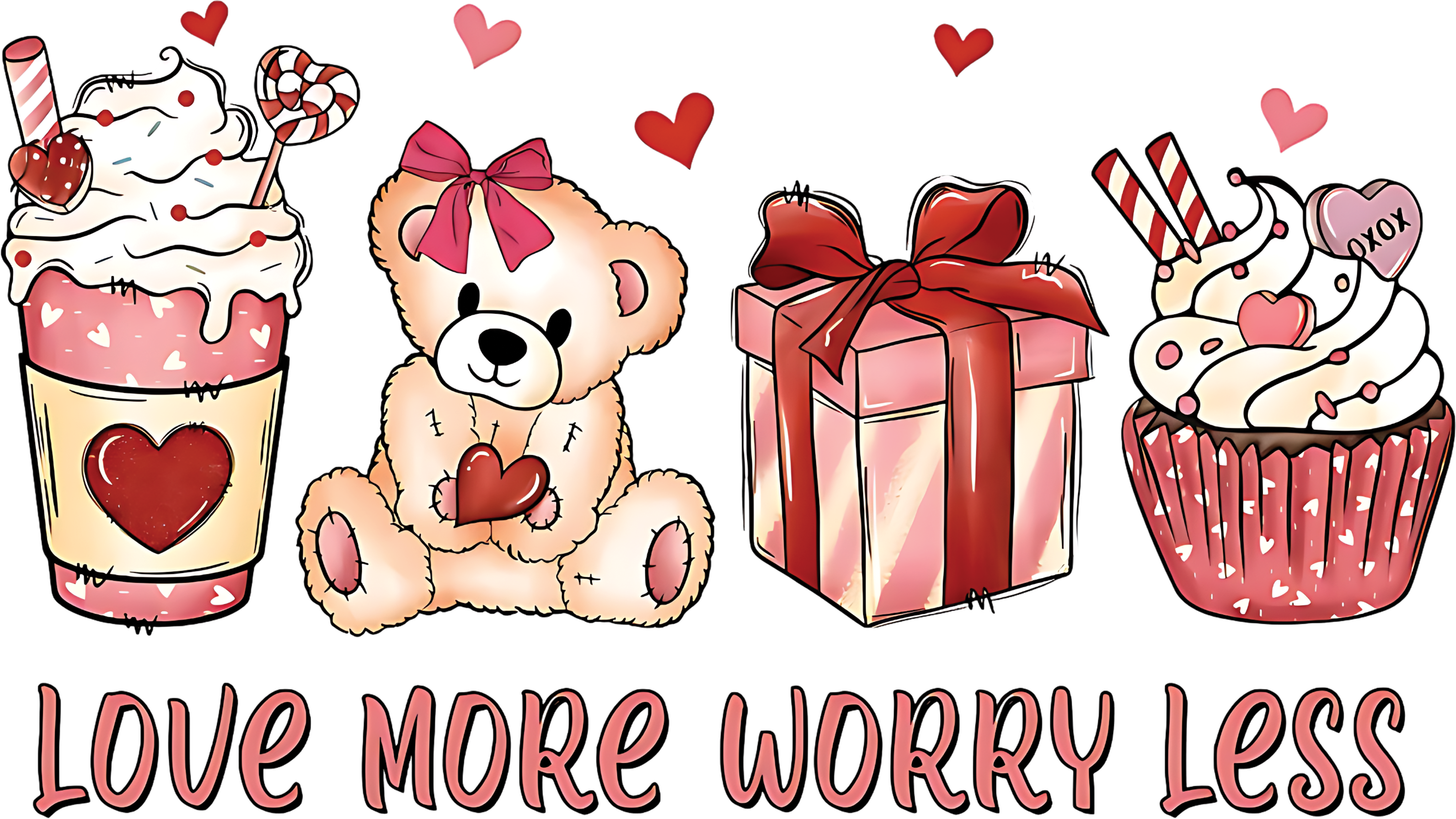 Love More Worry Less Ready To Press