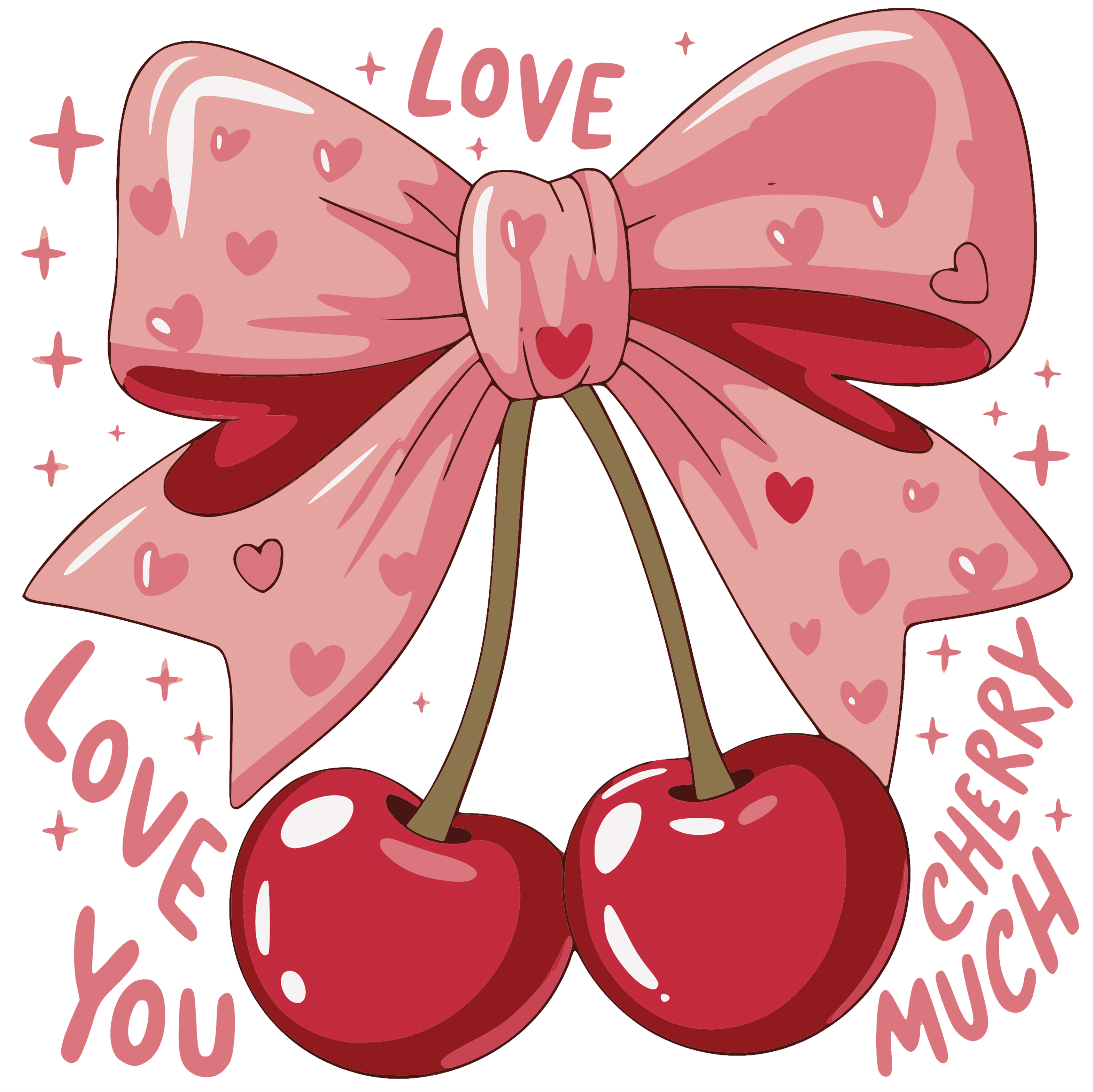 Love You Cherry Much Ready To Press