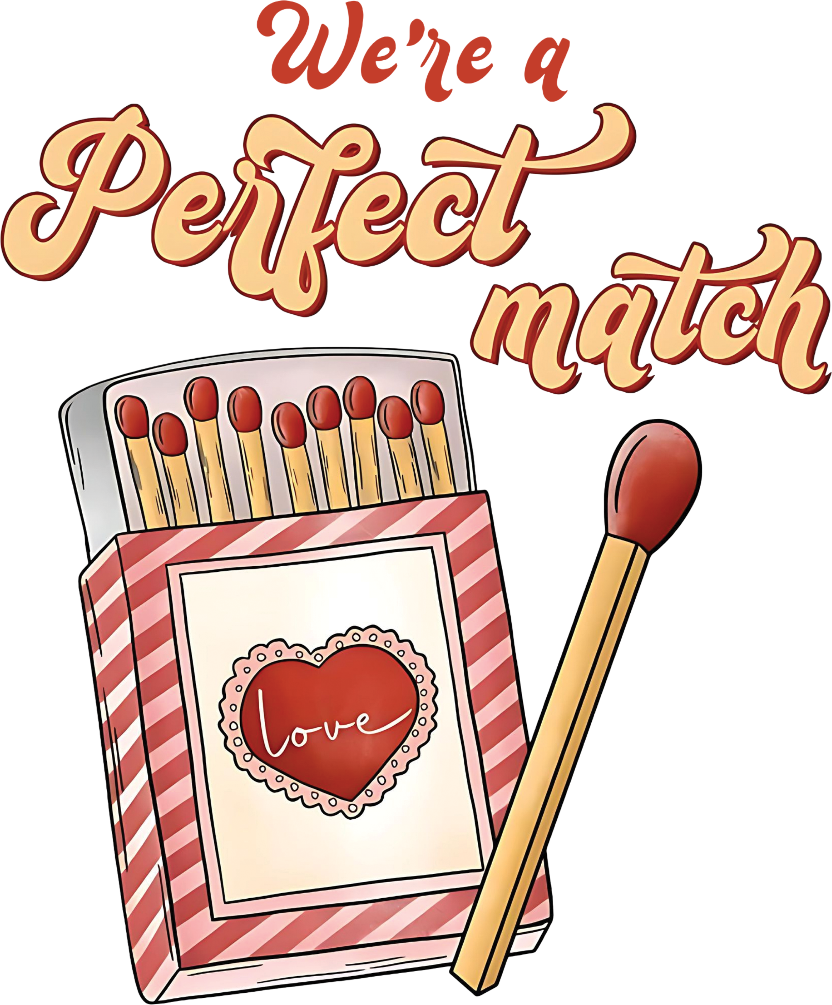We're A Perfect Match Ready To Press