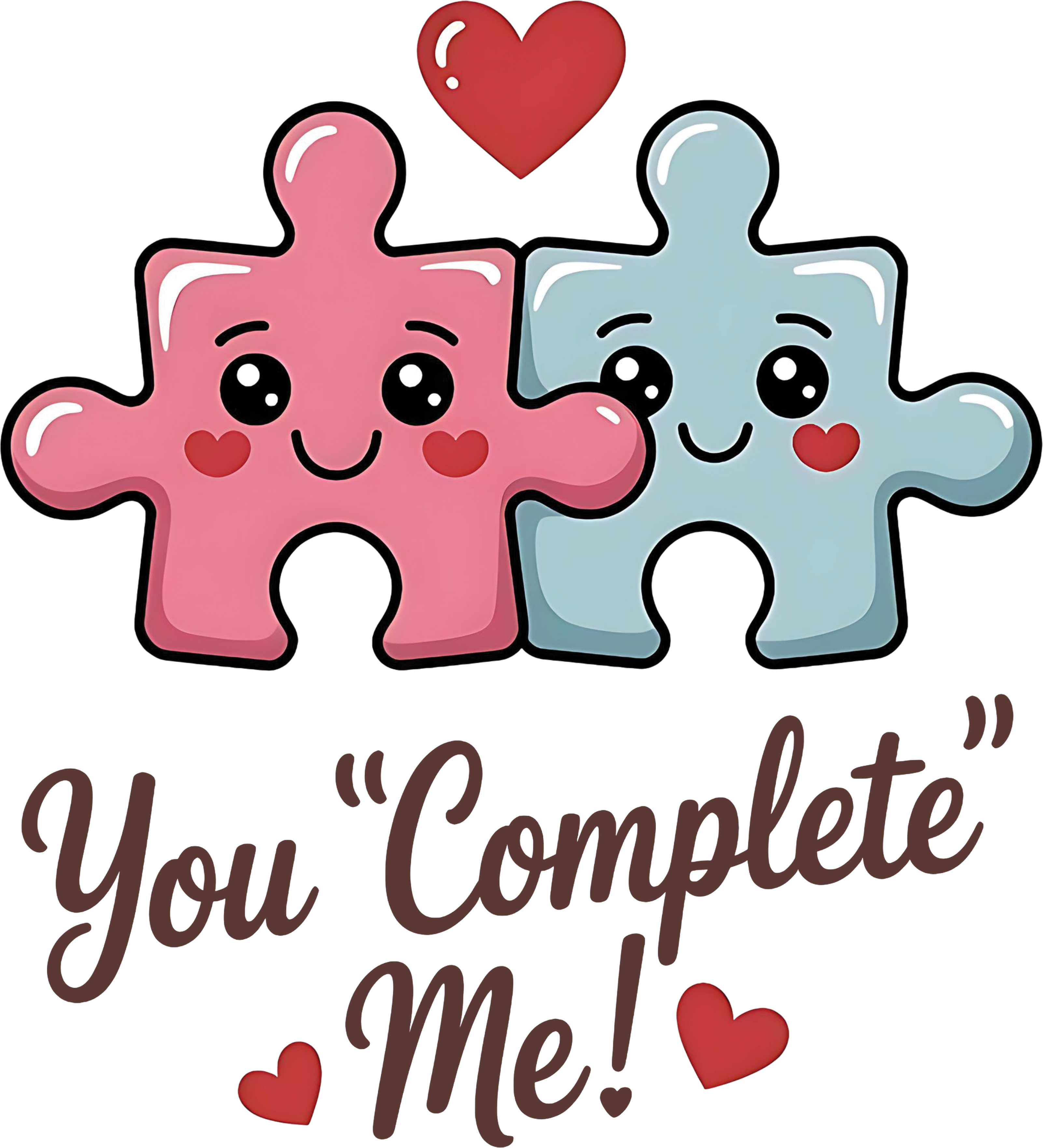 You Complete Me Ready To Press